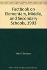 Factbook on Elementary Middle and Secondary Schools 1993