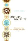 Cultural Diversity A Primer for the Human Services