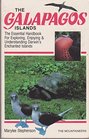 The Galapagos Islands The Essential Handbook for Exploring Enjoying  Understanding Darwin's Enchanted Islands