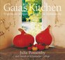 Gaia's Kitchen: Vegetarian Recipes for Family & Community