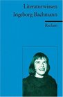Ingeborg Bachmann Literaturwissen fr Schule und Studium