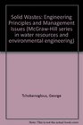 Solid Wastes Engineering Principles and Management Issues