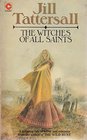 The Witches of All Saints