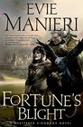 Fortune's Blight (The Shattered Kingdoms)