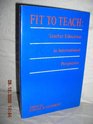 Fit to Teach Teacher Education in International Perspective