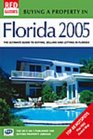 Buying a Property in Florida 2005 The Ultimate Guide to Buying Selling and Letting in Florida