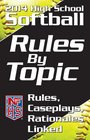 2014 NFHS High School Softball Rules by Topic