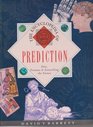 Encyclopedia of Prediction Fate Fortune and Foretelling the Future