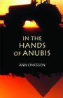 In the Hands of Anubis