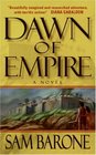 Dawn of Empire (Eskkar Saga, Bk 1)