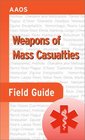 Weapons of Mass Casualties
