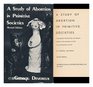 A Study of Abortion in Primitive Societies A Typological Distributional and Dynamic Analysis of the Prevention of Birth in 400 Preindustrial Societies