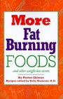 More Fat Burning Foods: And Other Weight-Loss Secrets