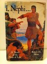 I Nephi A Novel of the Sons of Lehi