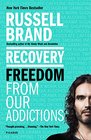Recovery Freedom from Our Addictions