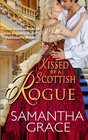 Kissed by a Scottish Rogue (Rival Rogues)