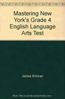 mastering New York's grade 8 English language arts Test