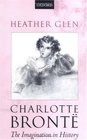 Charlotte Bront The Imagination in History