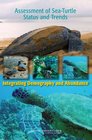 Assessment of SeaTurtle Status and Trends Integrating Demography and Abundance