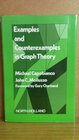 Examples and counterexamples in graph theory