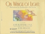 On Wings of Light Meditations for Awakening to the Source