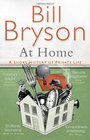 At Home: A Short History of Private Life. Bill Bryson