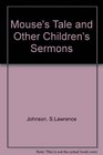 The mouse's tale and other children's sermons