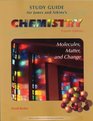 Study Guide for Chemistry Molecules Matter and Change Fourth Edition