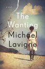 The Wanting A Novel