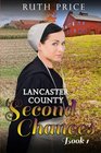 Lancaster County Second Chances Book 1