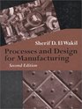 Processes and Design for Manufacturing