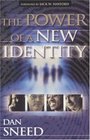 The Power of a New Identity