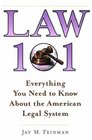 Law 101 Everything You Need to Know About the American Legal System