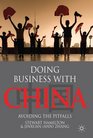 Doing Business With China Avoiding the Pitfalls