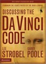 Discussing the Da Vinci Code  Exploring the Issues Raised by the Book and Movie