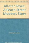 Allstar Fever A Peach Street Mudders Story