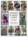 Antique Playing Cards  A Pictorial History