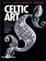 Celtic Art From Its Beginnings to the Book of Kells