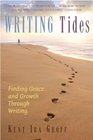 Writing Tides Finding Grace and Growth Through Writing
