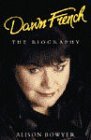 Dawn French The Biography