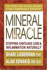 Mineral Miracle: Stopping Cartilege Loss  Inflammation Naturally