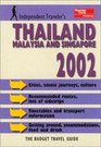 Independent Travellers Thailand Singapore  Malaysia 2002 The Budget Travel Guide
