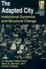 Adapted City Institutional Dynamics and Structural Change