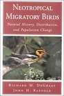 Neotropical Migratory Birds Natural History Distribution and Population Change