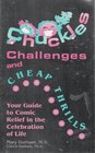 Chuckles challenges and cheap thrills Your guide to comic relief in celebration of life