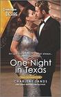 One Night in Texas (Texas Cattleman's Club: Rags to Riches, Bk 8) (Harlequin Desire, No 2780)