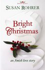 Bright Christmas an Amish love story