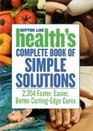 Bottom Line Health's Complete Book of Simple Solutions  2354 Faster Easier Better Cuttingedge Cures