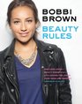 Bobbi Brown Beauty Rules Fabulous Looks Beauty Essentials and Life Lessons