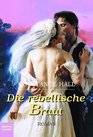 Die rebellische Braut